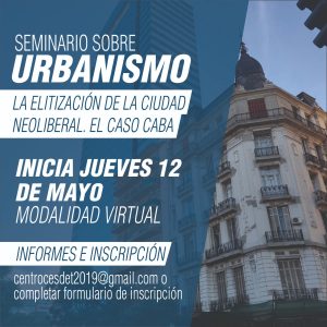 Flyer del seminario sobre urbanismo de CESDET, tiene los datos 12 de mayo, modalidad virtual